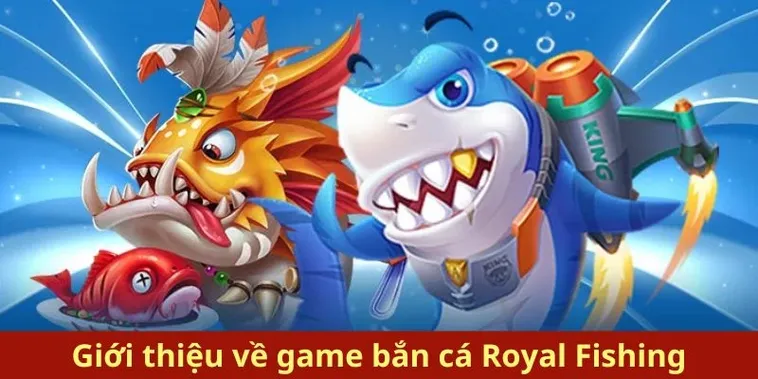 Bí Quyết Chơi Bắn Cá Royal Fishing Tại Fun88 Để Thắng Lớn Nhanh Chóng
